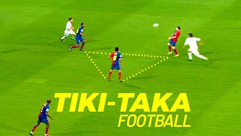 Các đặc điểm của Tiki Taka khiến đối thủ khiếp sợ